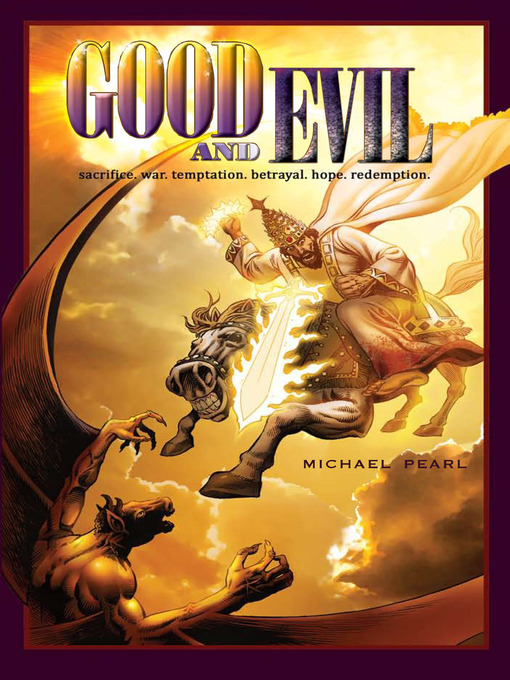 Title details for Good and Evil by Michael Pearl - Available